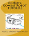 RioBotz Combat Robot Tutorial