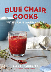 Blue Chair Cooks with Jam & Marmalade Volume 2