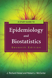 Study Guide to Epidemiology and Biostatistics