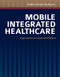 Mobile Integrated Healthcare