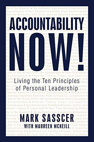 Accountability Now! Living the Ten Principles of Personal