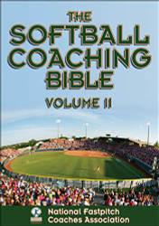 Softball Coaching Bible Volume 2 (The Coaching Bible)