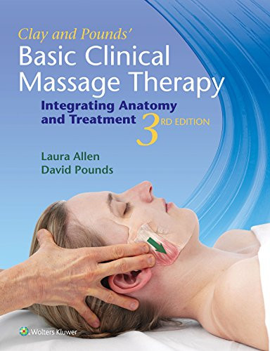 Clay & Pounds' Basic Clinical Massage Therapy