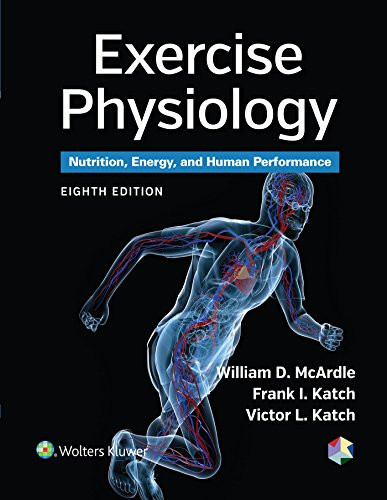 Exercise Physiology: Nutrition Energy and Human Performance