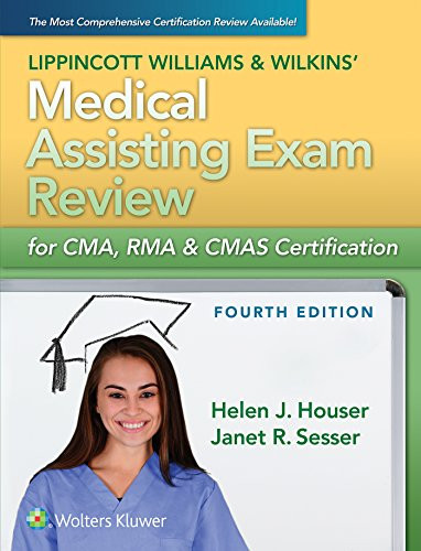 Lippincott Williams & Wilkins' Medical Assisting Exam Review for CMA