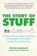 Story of Stuff: The Impact of Overconsumption on the Planet Our