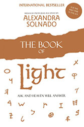 Book of Light: Ask and Heaven Will Answer