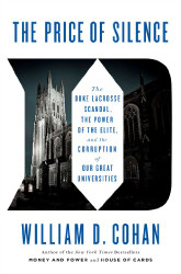 Price of Silence: The Duke Lacrosse Scandal the Power