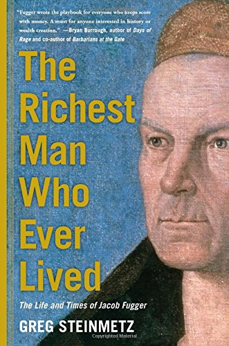 Richest Man Who Ever Lived
