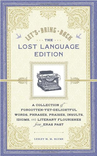 Let's Bring Back: The Lost Language Edition: A Collection