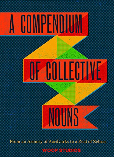 Compendium of Collective Nouns