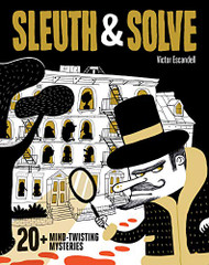 Sleuth & Solve20+ Mind-Twisting Mysteries - Mystery Book for Kids