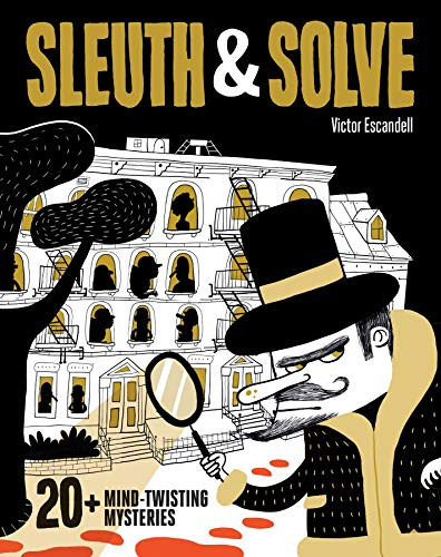 Sleuth & Solve20+ Mind-Twisting Mysteries - Mystery Book for Kids