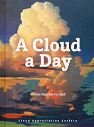 Cloud a Day - Cloud Appreciation Society book Uplifting Positive
