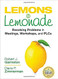 Lemons to Lemonade: Resolving Problems in Meetings Workshops