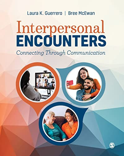 Interpersonal Encounters: Connecting Through Communication
