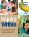 Inquire Within: Implementing Inquiry- and Argument-Based Science