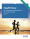 Health Now: An Integrative Approach to Personal Health Version 3.2