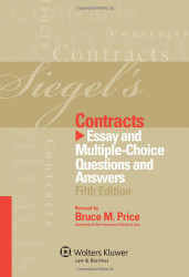 Siegel's Contracts: Essay and Multiple-Choice Questions & Answers