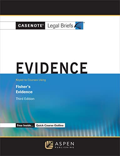 Casenote Legal Briefs for Evidence for Fisher