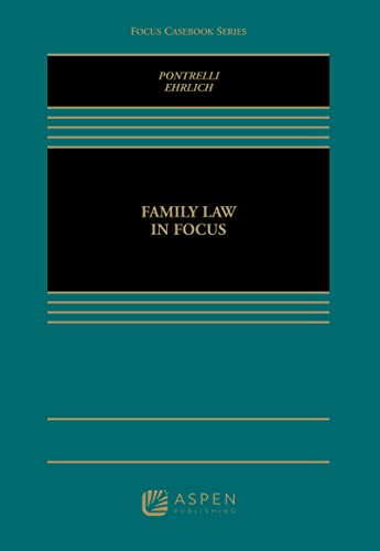 Family Law in Focus (Focus Casebook)