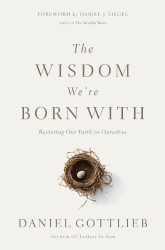 Wisdom We're Born With: Restoring Our Faith in Ourselves