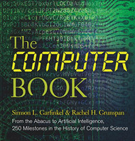 Computer Book: From the Abacus to Artificial Intelligence 250