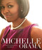 Michelle Obama: A Photographic Journey