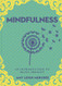 Little Bit of Mindfulness: An Introduction to Being Present Volume 13