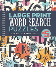 Large Print Word Search Puzzles 5 (Volume 4)
