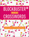 Blockbuster Book of Crosswords 6 Volume 6
