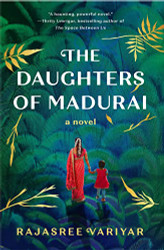Daughters of Madurai: A Novel