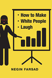 How to Make White People Laugh