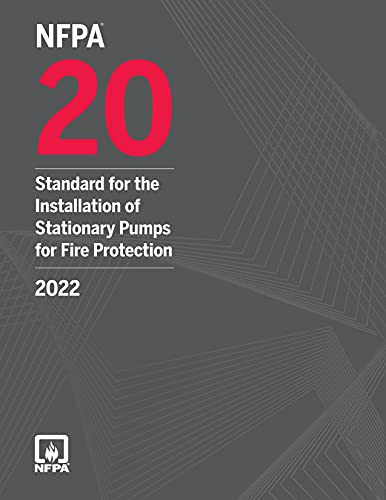 NFPA 20 Standard for the Installation of Stationary Pumps for Fire