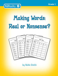 Making Words: Real or Nonsense