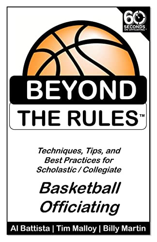 Beyond the Rules - Basketball Officiating Volume 1