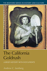 California Gold Rush: A Brief History with Documents