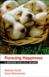 Pursuing Happiness: A Bedford Spotlight Reader