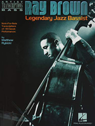 Ray Brown - Legendary Jazz Bassist (Artist Transcriptions Bass)