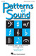 Patterns of Sound - Vol. I: A Practical Sight-Singing Course