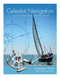 Celestial Navigation: using the Sight Reduction Tables Pub. No. 249