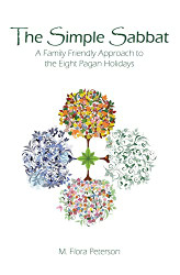 Simple Sabbat ~ A Family Friendly Approach to the Eight Pagan