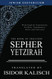 Sepher Yetzirah: The Book of Creation