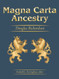 Magna Carta Ancestry: A Study in Colonial and Medieval Families - New