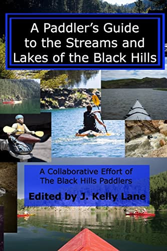 Paddler's Guide to the Streams and Lakes of the Black Hills