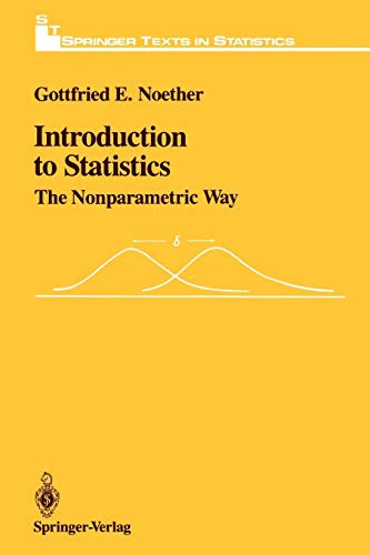 Introduction to Statistics: The Nonparametric Way - Springer Texts