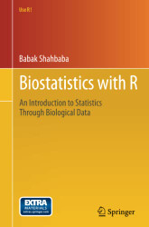 Biostatistics with R: An Introduction to Statistics Through Biological