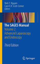 SAGES Manual: Volume 2 Advanced Laparoscopy and Endoscopy
