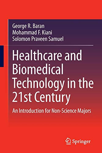 Healthcare and Biomedical Technology in the 21st Century