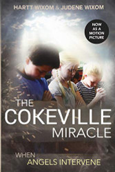 Cokeville Miracle: When Angels Intervene
